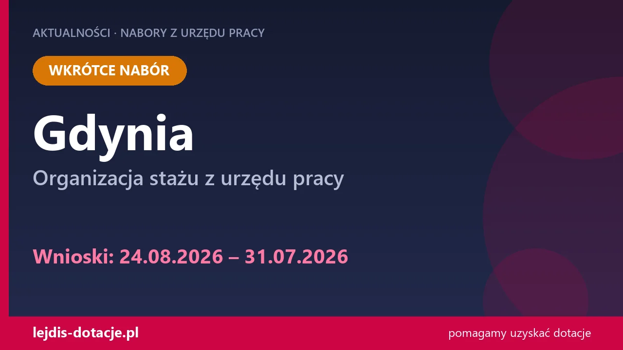 PUP Gdynia ogłasza nabór — organizacja stażu z urzędu pracy (24 sierpnia 2026)