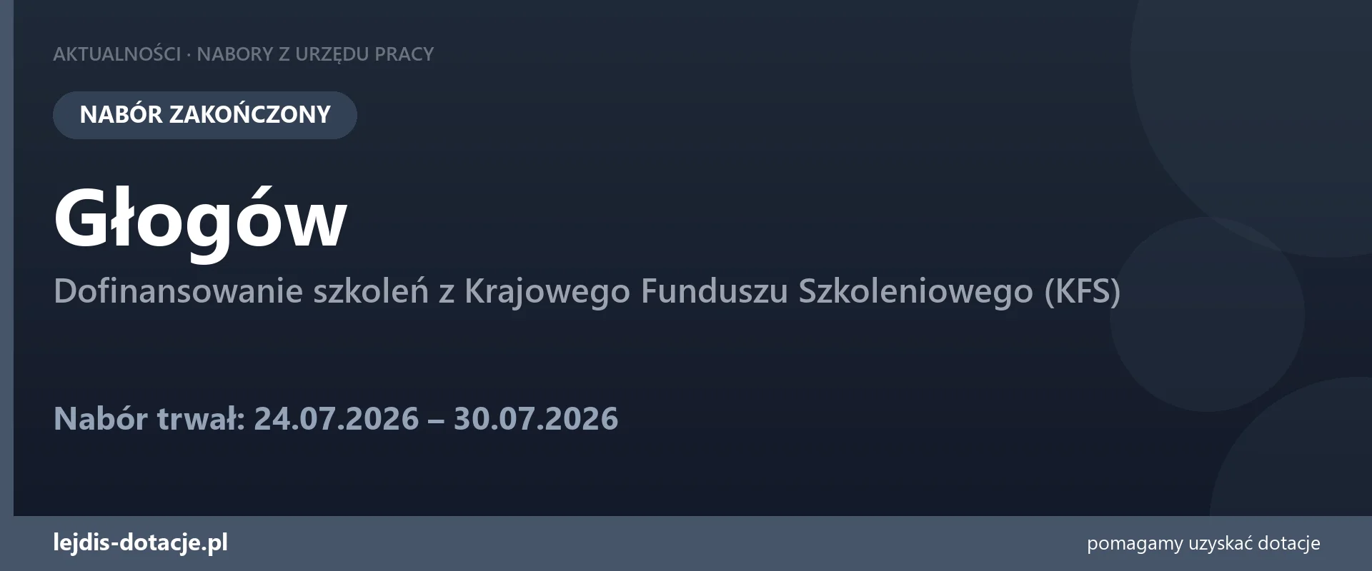 PUP Głogów zakończył nabór — dofinansowanie szkoleń z Krajowego Funduszu Szkoleniowego (KF (30 lipca 2026)