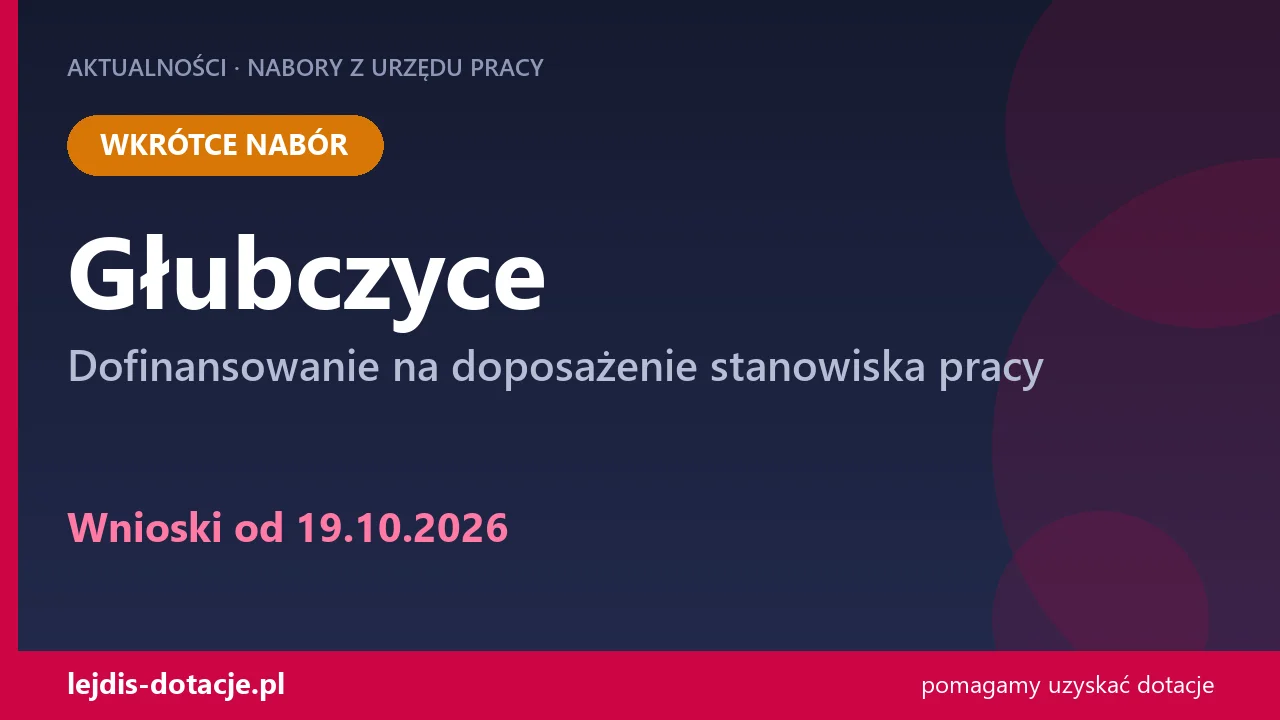 PUP Głubczyce ogłasza nabór — dofinansowanie na doposażenie stanowiska pracy (19 października 2026)