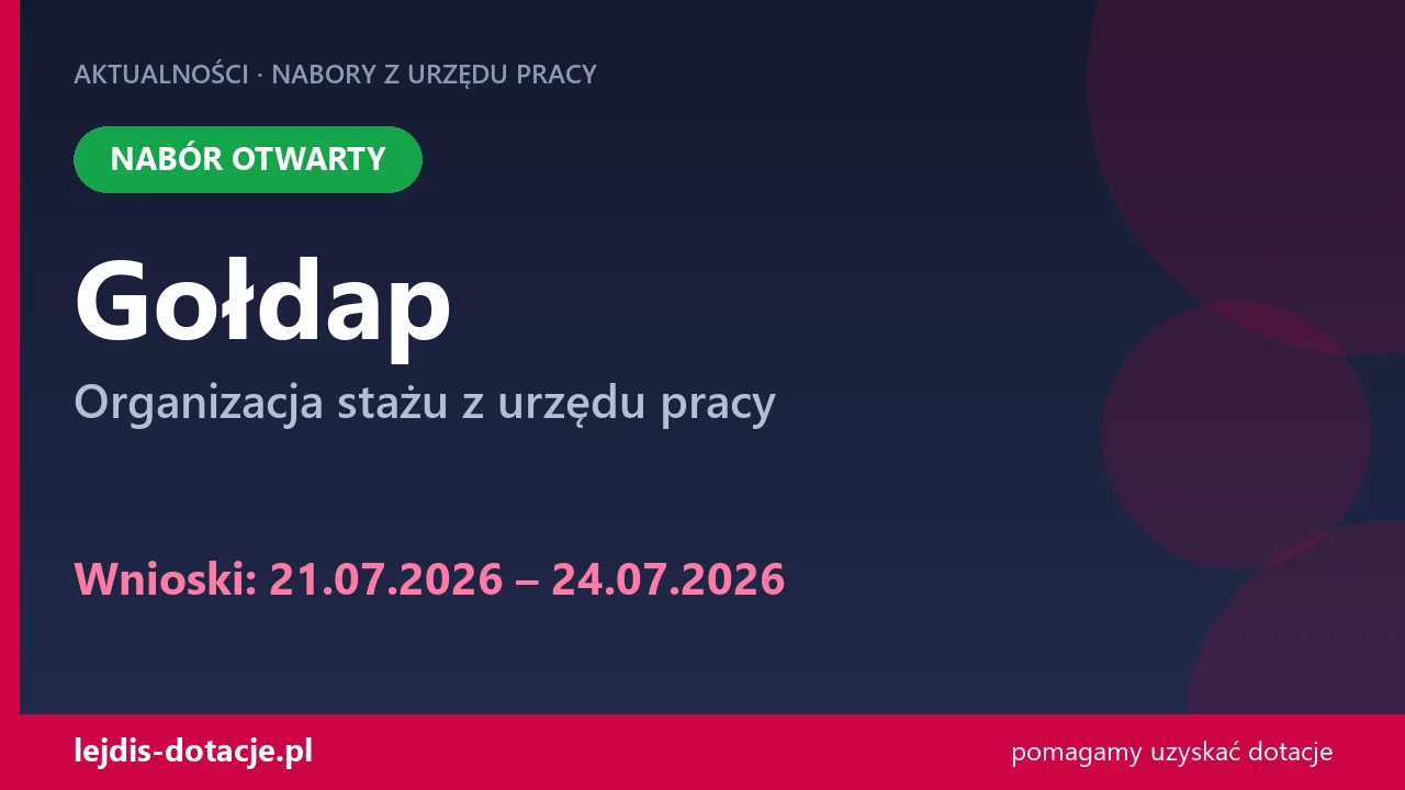 PUP Gołdap przyjmuje wnioski — organizacja stażu z urzędu pracy (21 lipca 2026)