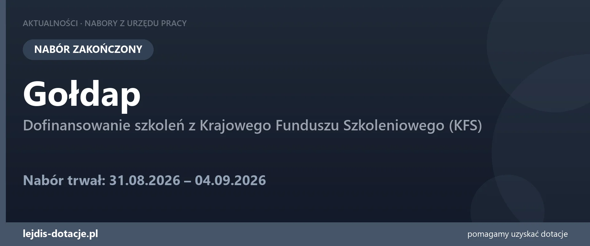 PUP Gołdap zakończył nabór — dofinansowanie szkoleń z Krajowego Funduszu Szkoleniowego (KF (4 września 2026)