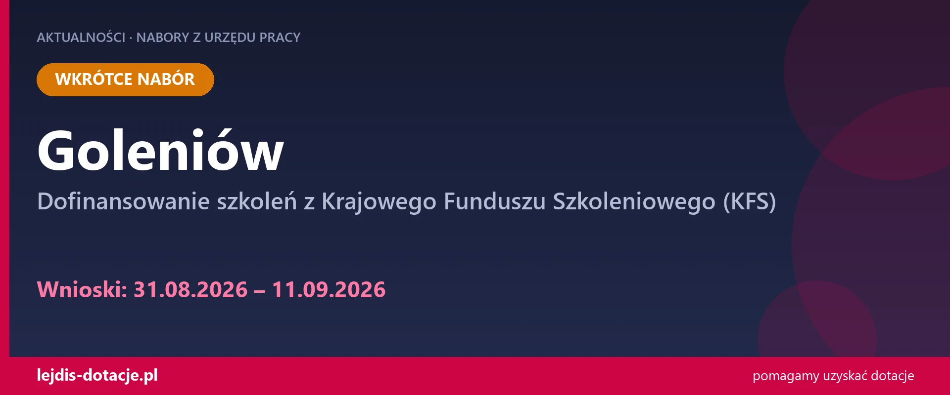 PUP Goleniów ogłasza nabór — dofinansowanie szkoleń z Krajowego Funduszu Szkoleniowego (KF (31 sierpnia 2026)
