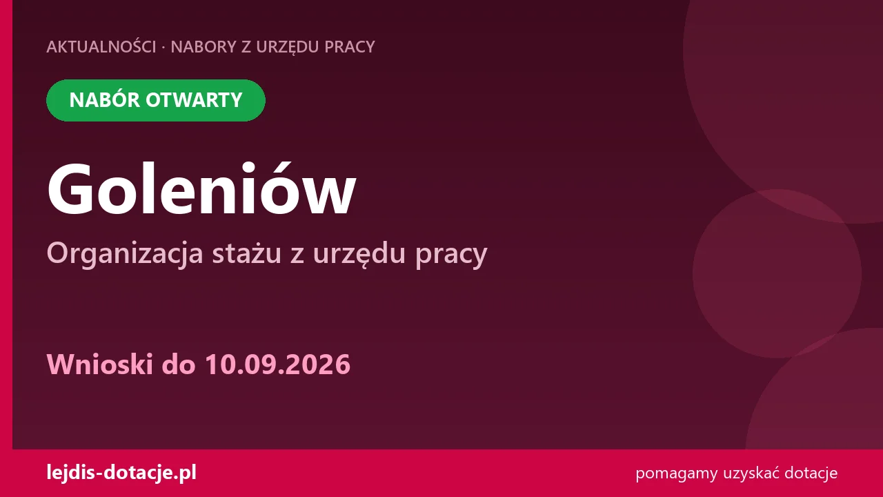 PUP Goleniów przyjmuje wnioski — organizacja stażu z urzędu pracy (10 września 2026)