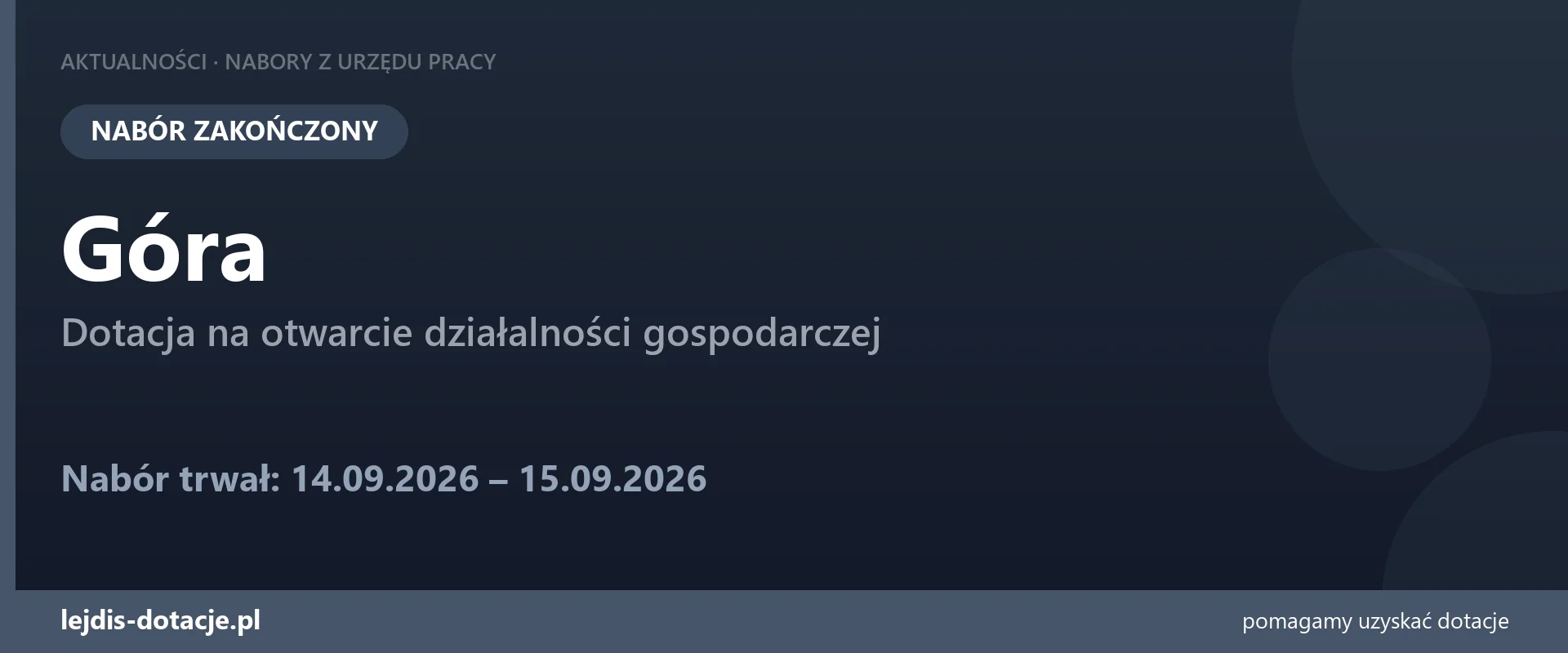 PUP Góra zakończył nabór — dotacja na otwarcie działalności gospodarczej (15 września 2026)