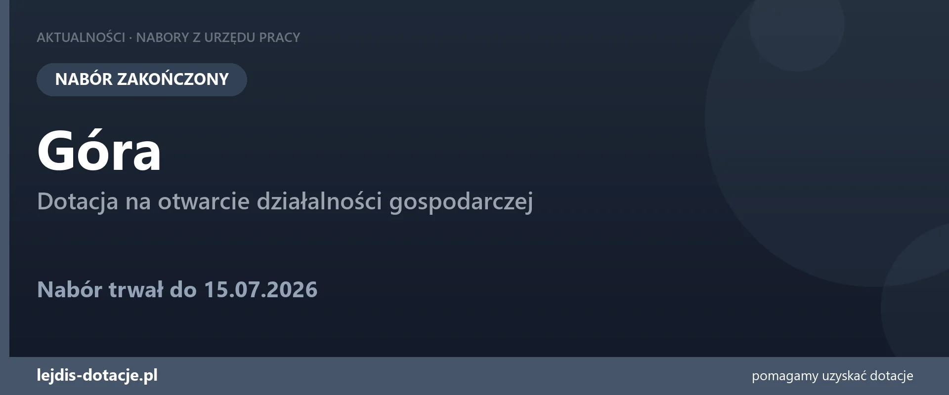 PUP Góra zakończył nabór — dotacja na otwarcie działalności gospodarczej (15 lipca 2026)