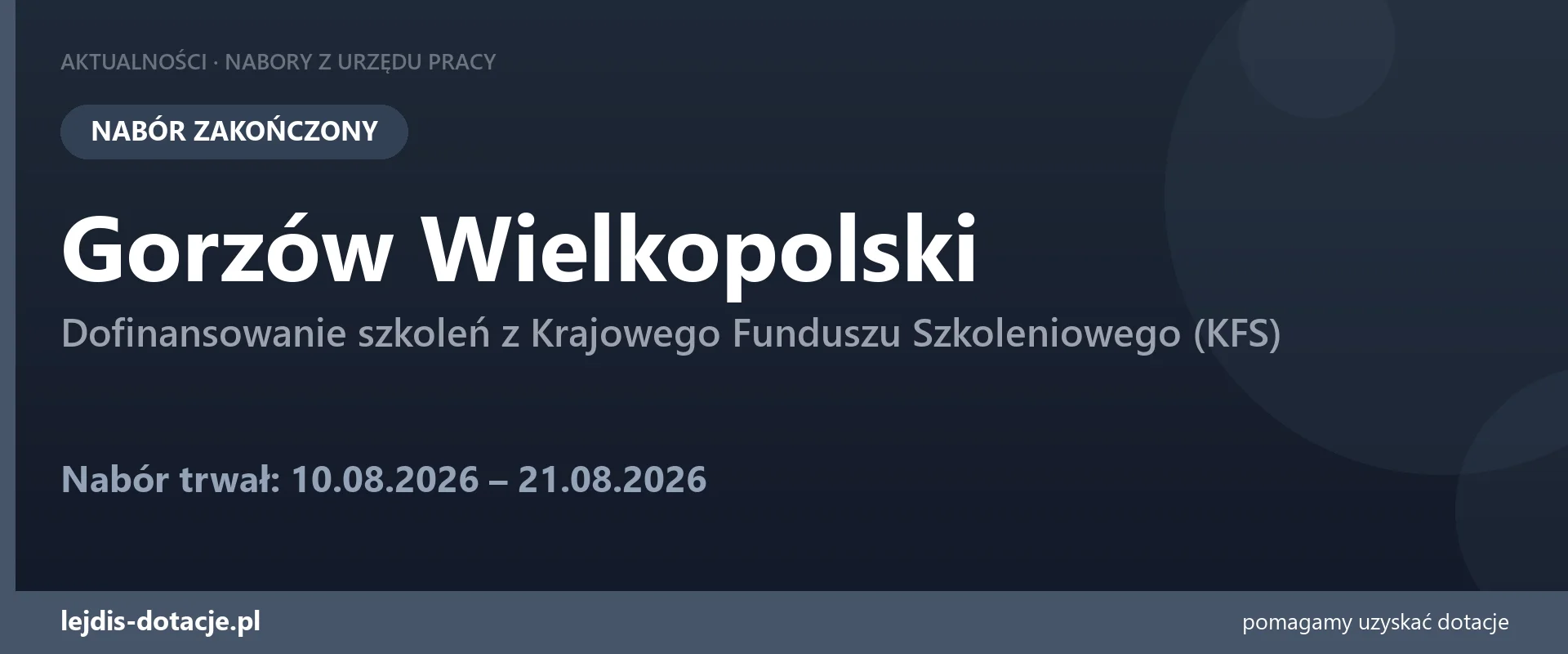 PUP Gorzów Wielkopolski zakończył nabór — dofinansowanie szkoleń z Krajowego Funduszu Szko (21 sierpnia 2026)