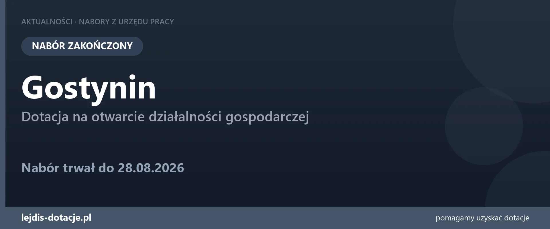 PUP Gostynin zakończył nabór — dotacja na otwarcie działalności gospodarczej (28 sierpnia 2026)