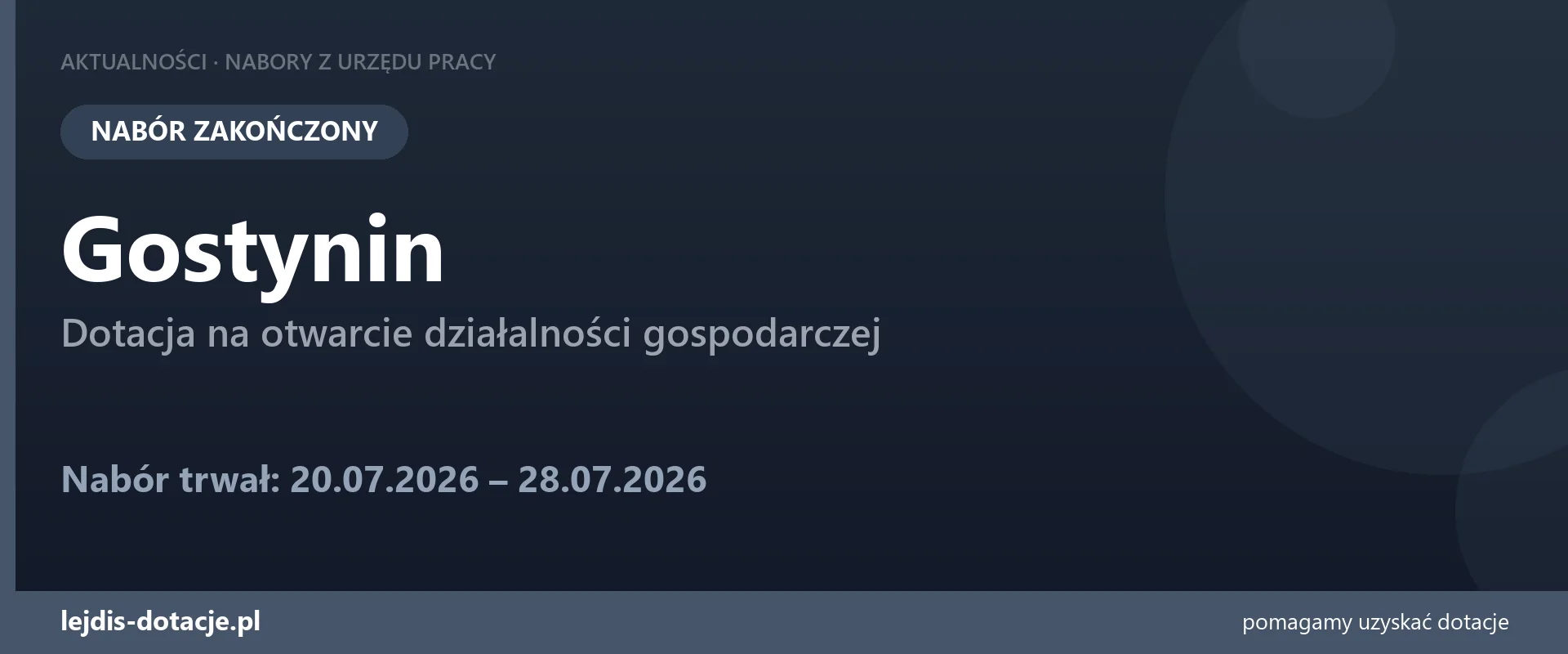 PUP Gostynin zakończył nabór — dotacja na otwarcie działalności gospodarczej (28 lipca 2026)