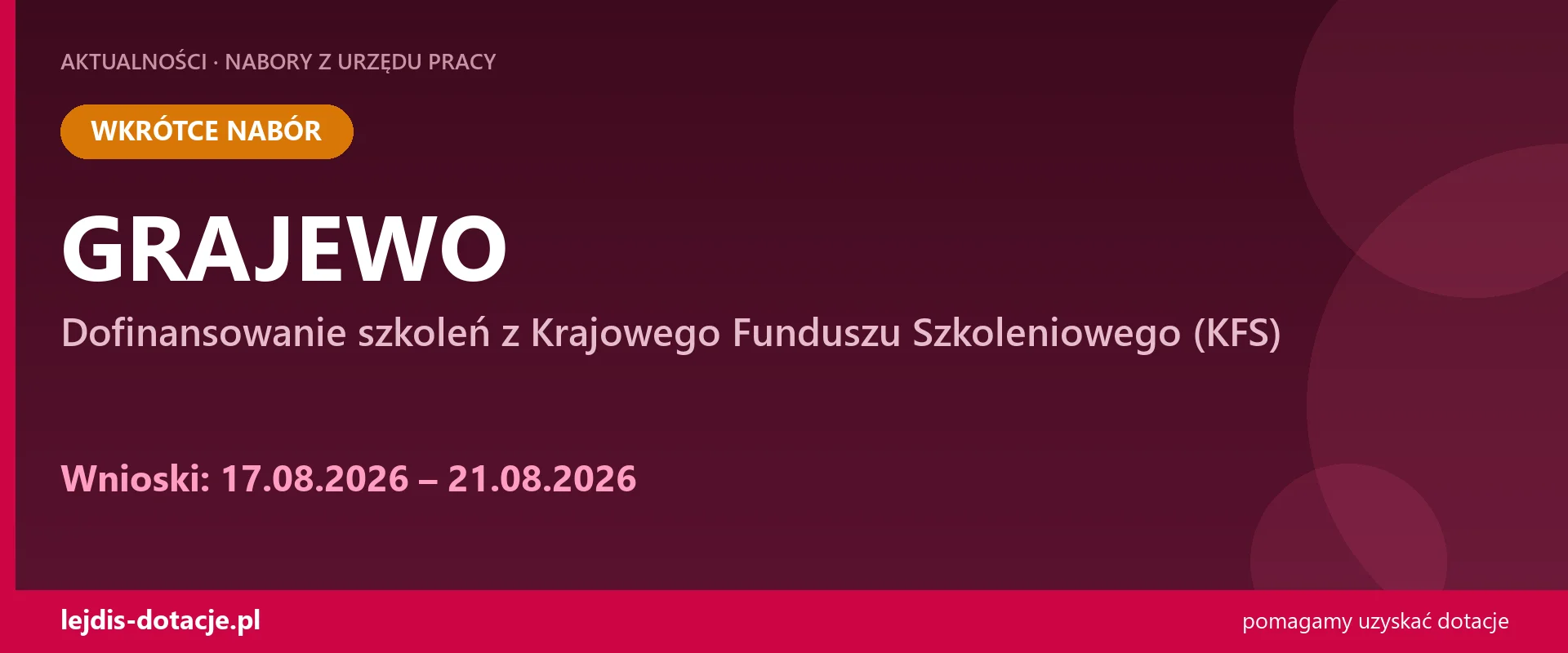 PUP GRAJEWO ogłasza nabór — dofinansowanie szkoleń z Krajowego Funduszu Szkoleniowego (KFS (17 sierpnia 2026)