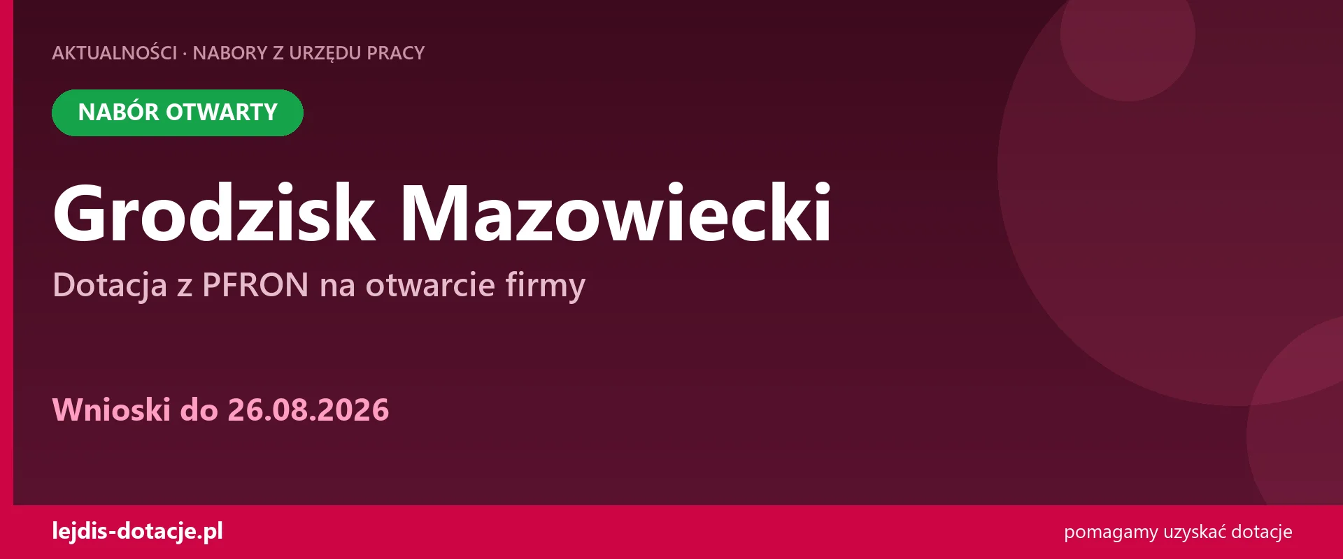 PUP Grodzisk Mazowiecki przyjmuje wnioski — dotacja z PFRON na otwarcie firmy (26 sierpnia 2026)