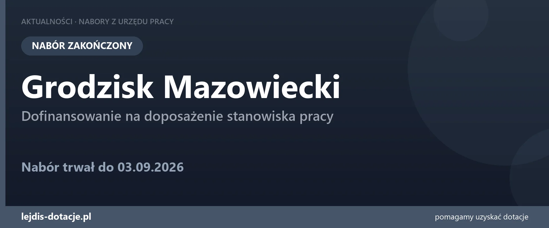 PUP Grodzisk Mazowiecki zakończył nabór — dofinansowanie na doposażenie stanowiska pracy (3 września 2026)