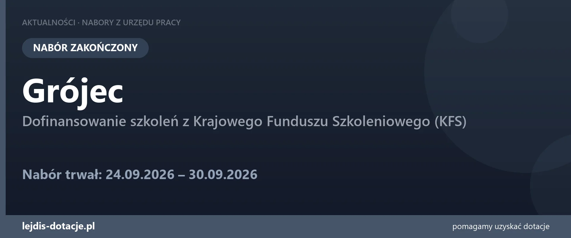 PUP Grójec zakończył nabór — dofinansowanie szkoleń z Krajowego Funduszu Szkoleniowego (KF (30 września 2026)