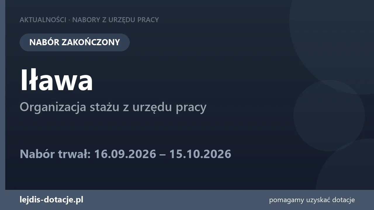 PUP Iława zakończył nabór — organizacja stażu z urzędu pracy (15 października 2026)