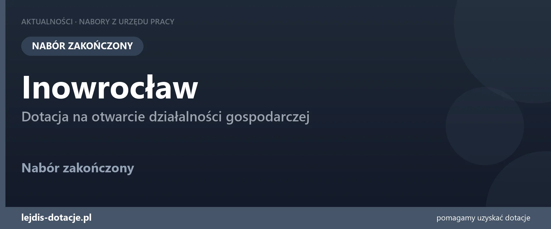 PUP Inowrocław zakończył nabór — dotacja na otwarcie działalności gospodarczej (9 października 2026)