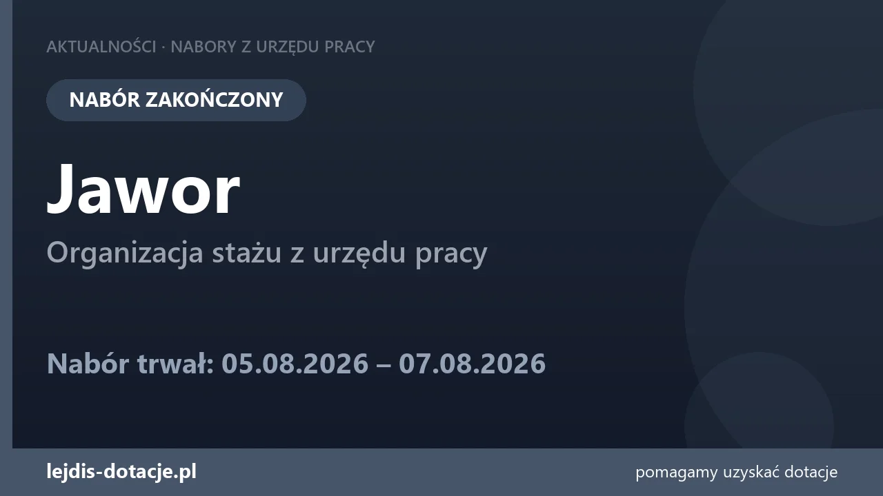 PUP Jawor zakończył nabór — organizacja stażu z urzędu pracy (7 sierpnia 2026)