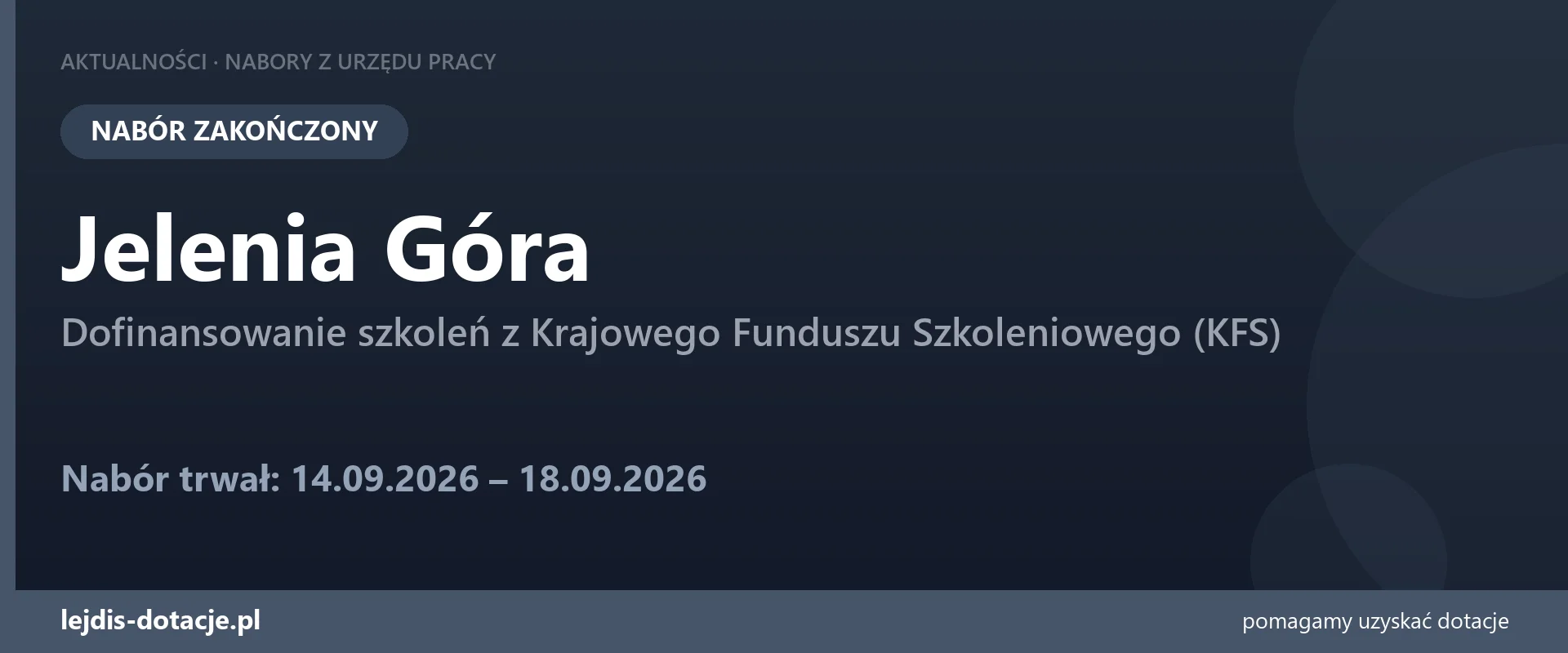 PUP Jelenia Góra zakończył nabór — dofinansowanie szkoleń z Krajowego Funduszu Szkoleniowe (18 września 2026)