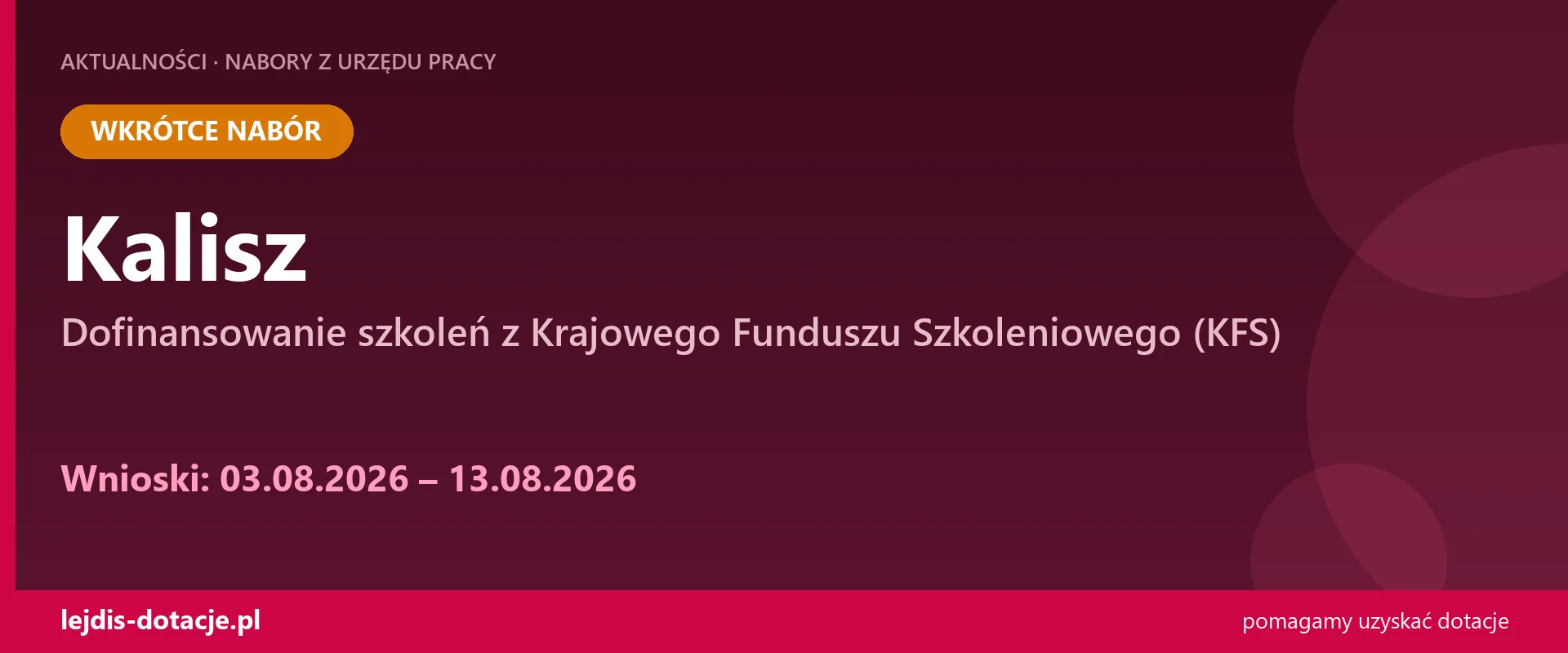 PUP Kalisz ogłasza nabór — dofinansowanie szkoleń z Krajowego Funduszu Szkoleniowego (KFS) (3 sierpnia 2026)