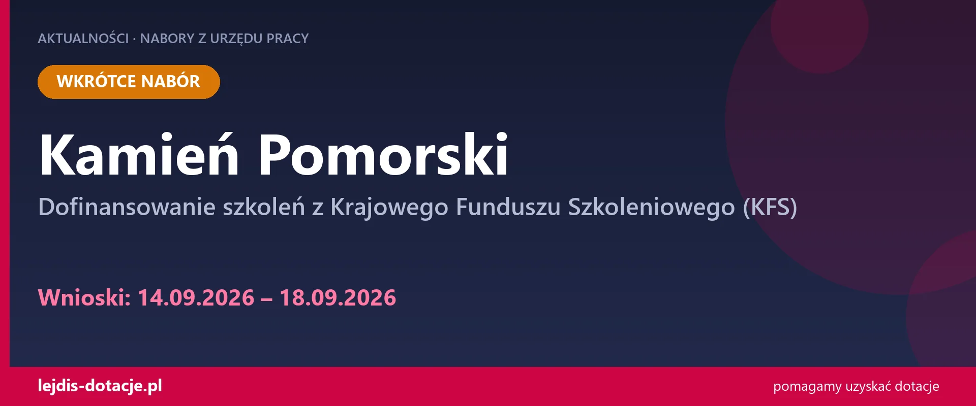 PUP Kamień Pomorski ogłasza nabór — dofinansowanie szkoleń z Krajowego Funduszu Szkoleniow (14 września 2026)