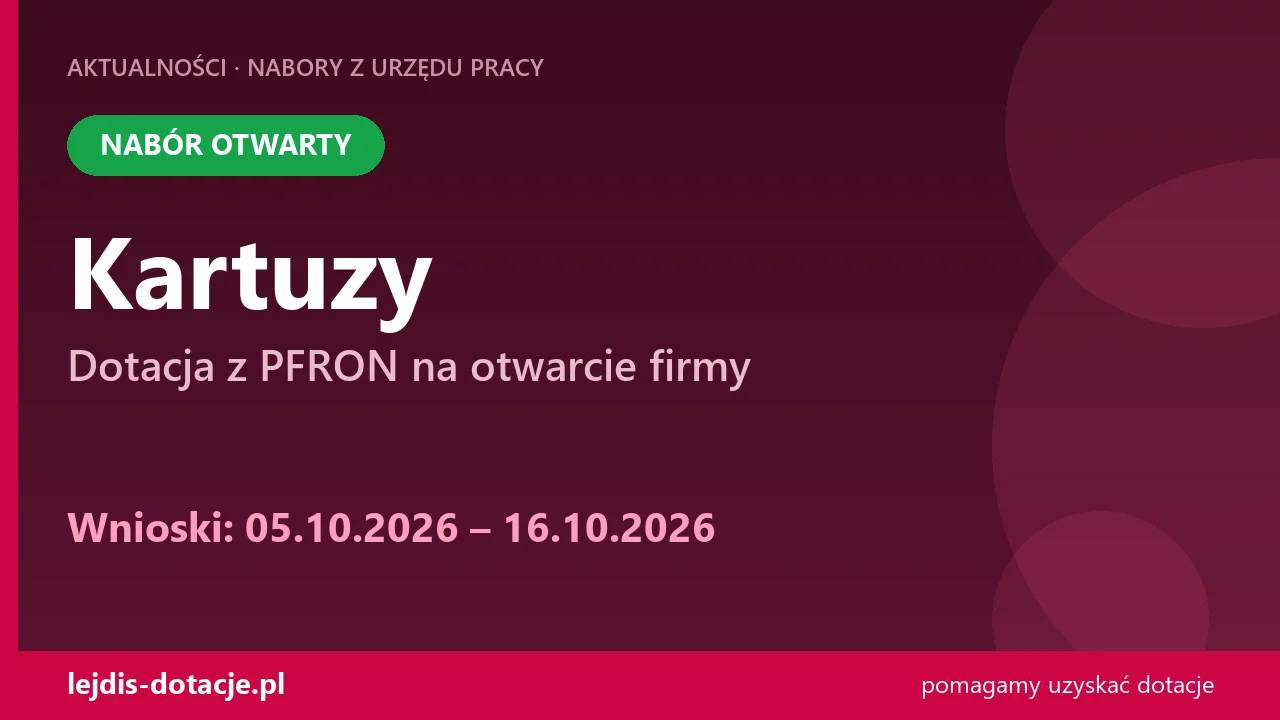 PUP Kartuzy przyjmuje wnioski — dotacja z PFRON na otwarcie firmy (5 października 2026)