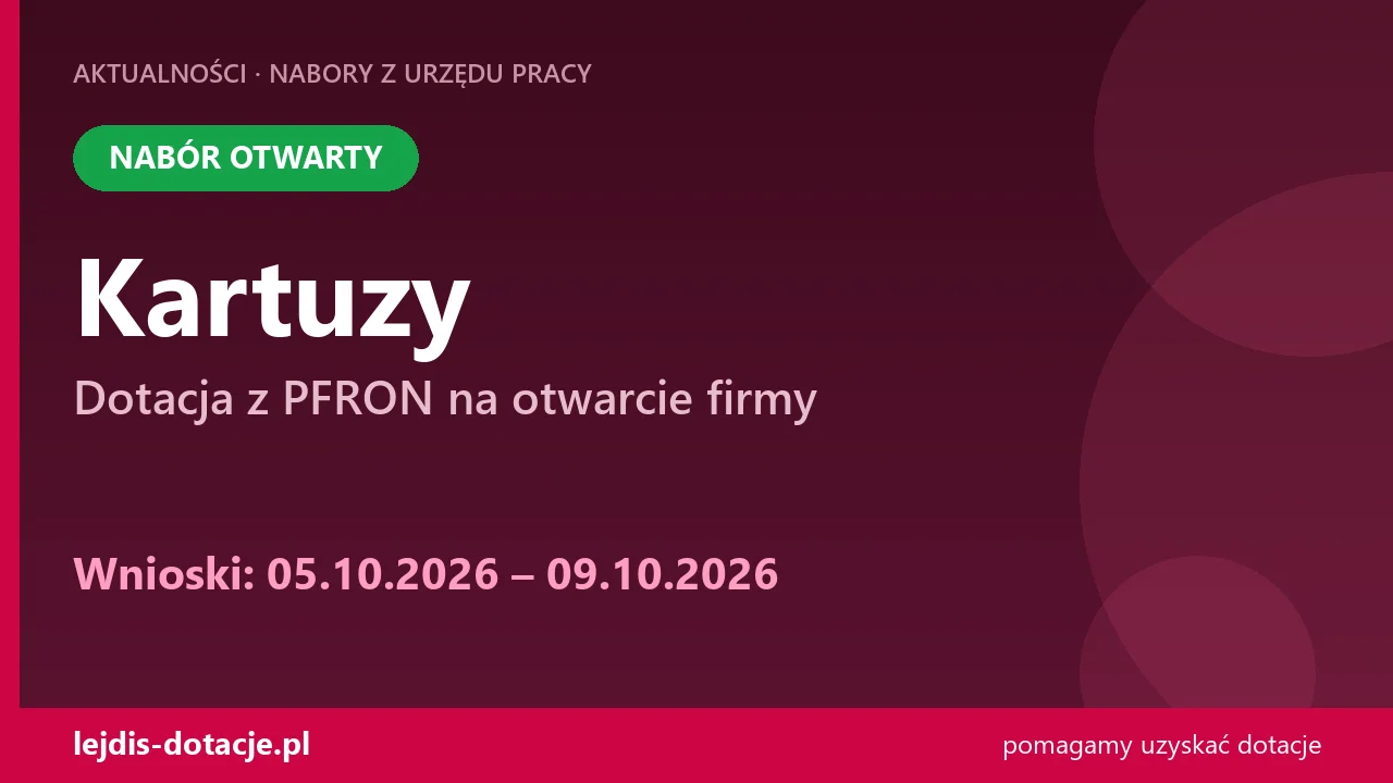 PUP Kartuzy przyjmuje wnioski — dotacja z PFRON na otwarcie firmy (5 października 2026)