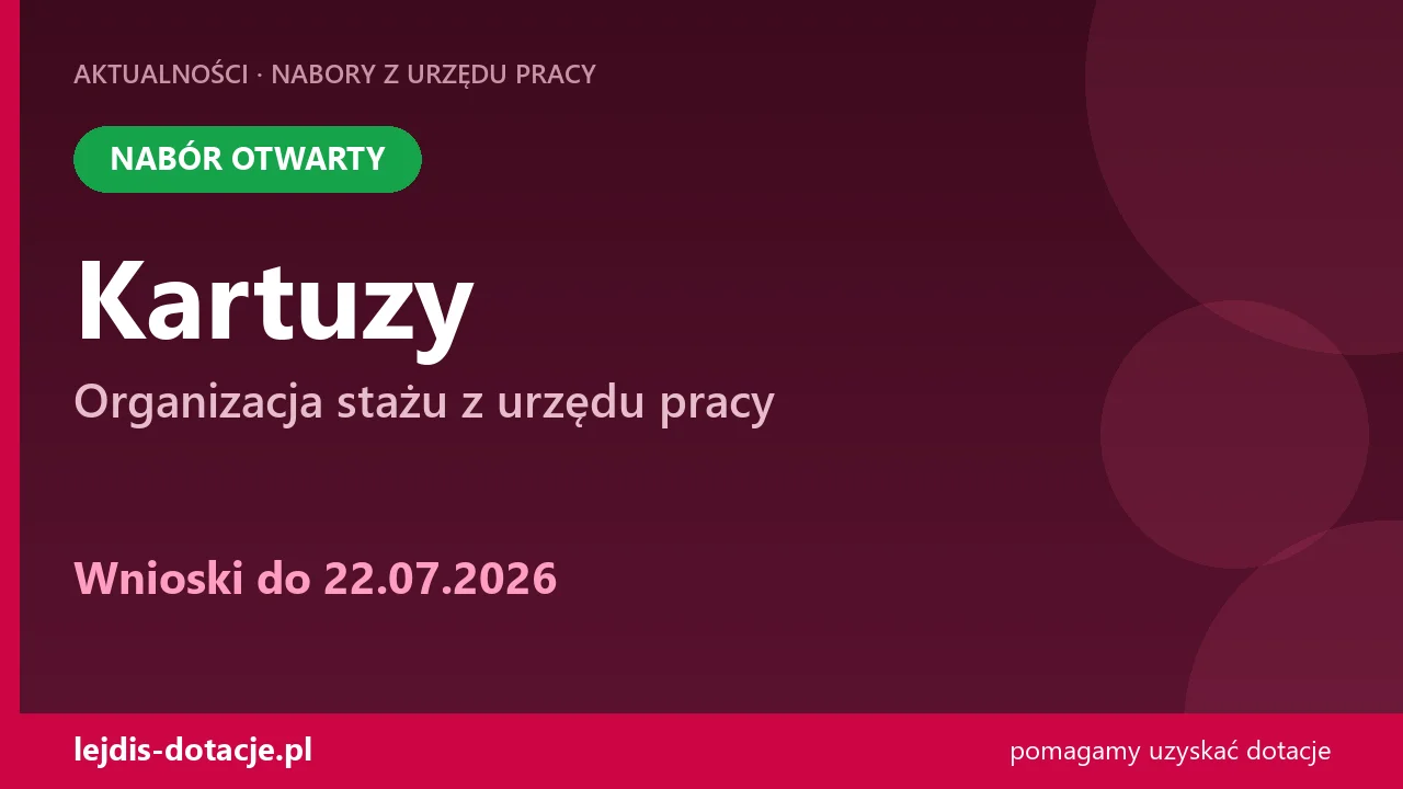 PUP Kartuzy przyjmuje wnioski — organizacja stażu z urzędu pracy (22 lipca 2026)