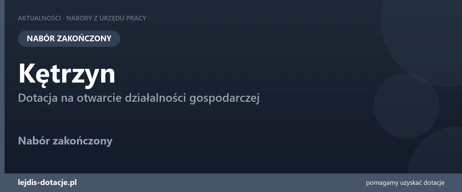 PUP Kętrzyn zakończył nabór — dotacja na otwarcie działalności gospodarczej (7 lipca 2026)