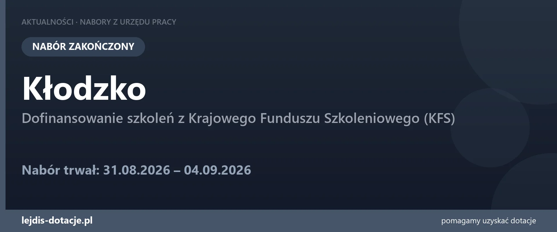 PUP Kłodzko zakończył nabór — dofinansowanie szkoleń z Krajowego Funduszu Szkoleniowego (K (4 września 2026)