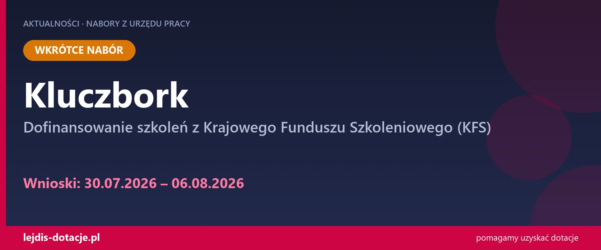 PUP Kluczbork ogłasza nabór — dofinansowanie szkoleń z Krajowego Funduszu Szkoleniowego (K (30 lipca 2026)