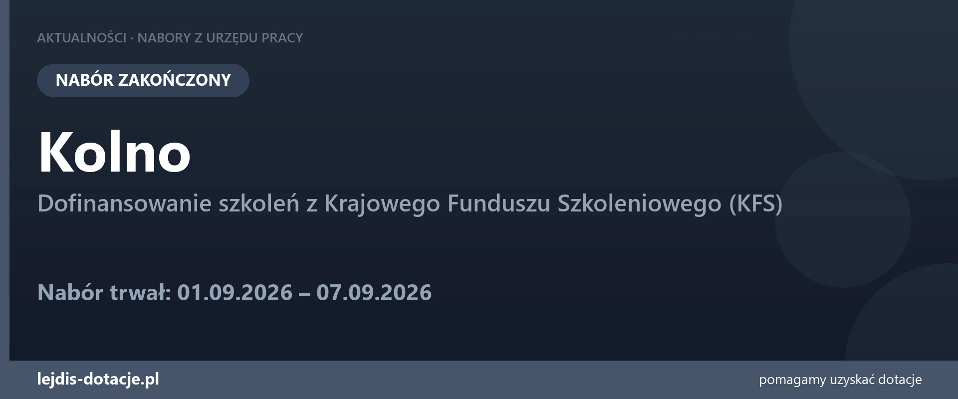 PUP Kolno zakończył nabór — dofinansowanie szkoleń z Krajowego Funduszu Szkoleniowego (KFS (7 września 2026)