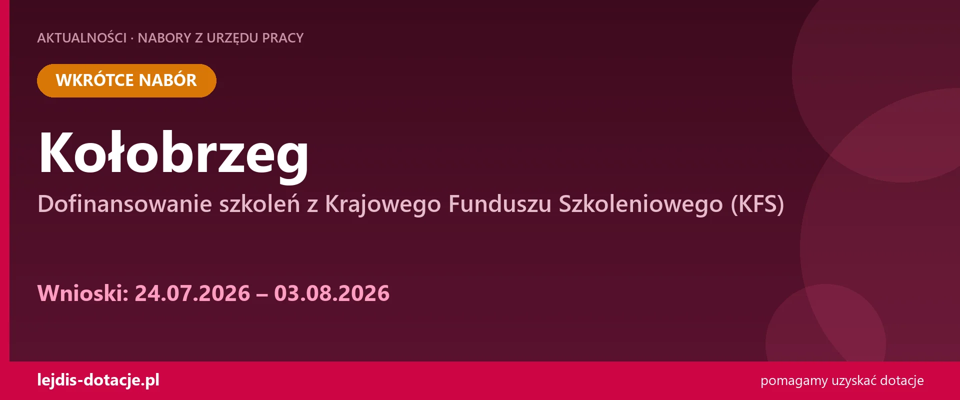 PUP Kołobrzeg ogłasza nabór — dofinansowanie szkoleń z Krajowego Funduszu Szkoleniowego (K (24 lipca 2026)