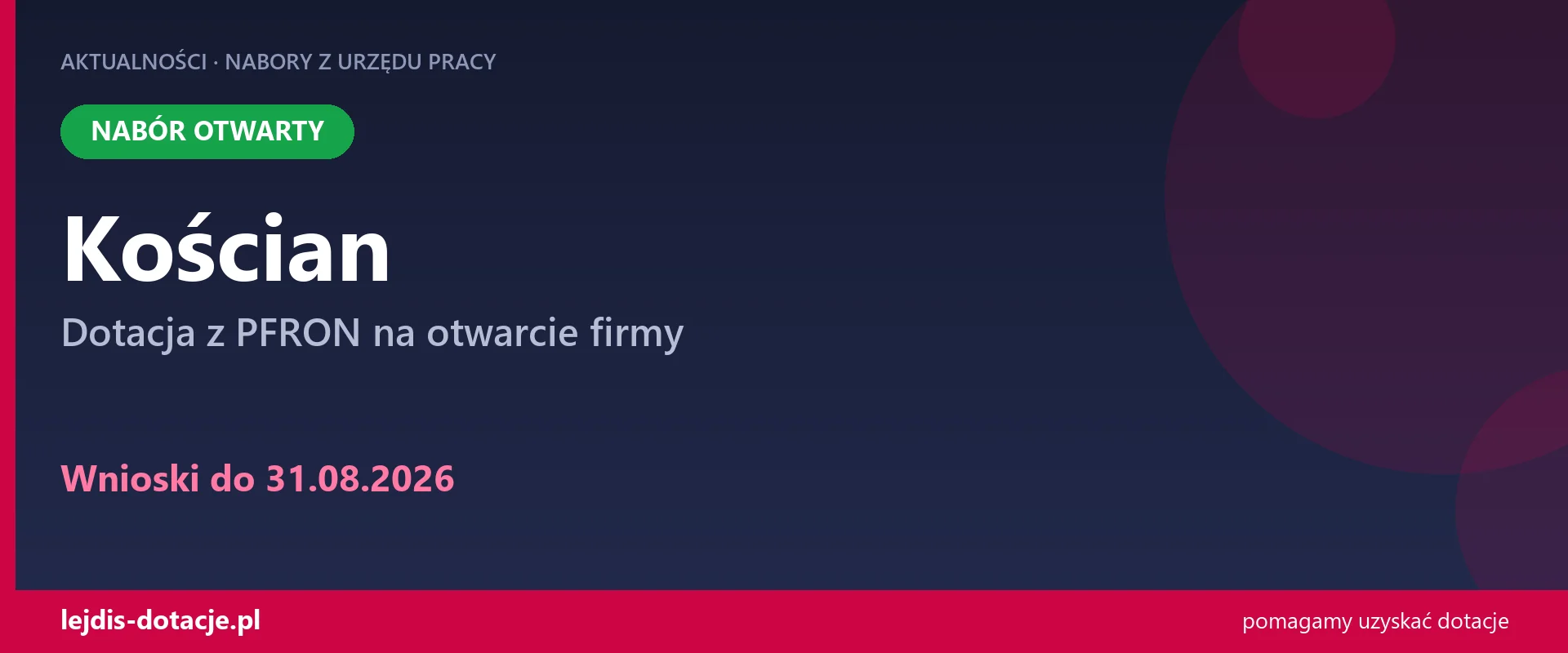 PUP Kościan przyjmuje wnioski — dotacja z PFRON na otwarcie firmy (31 sierpnia 2026)