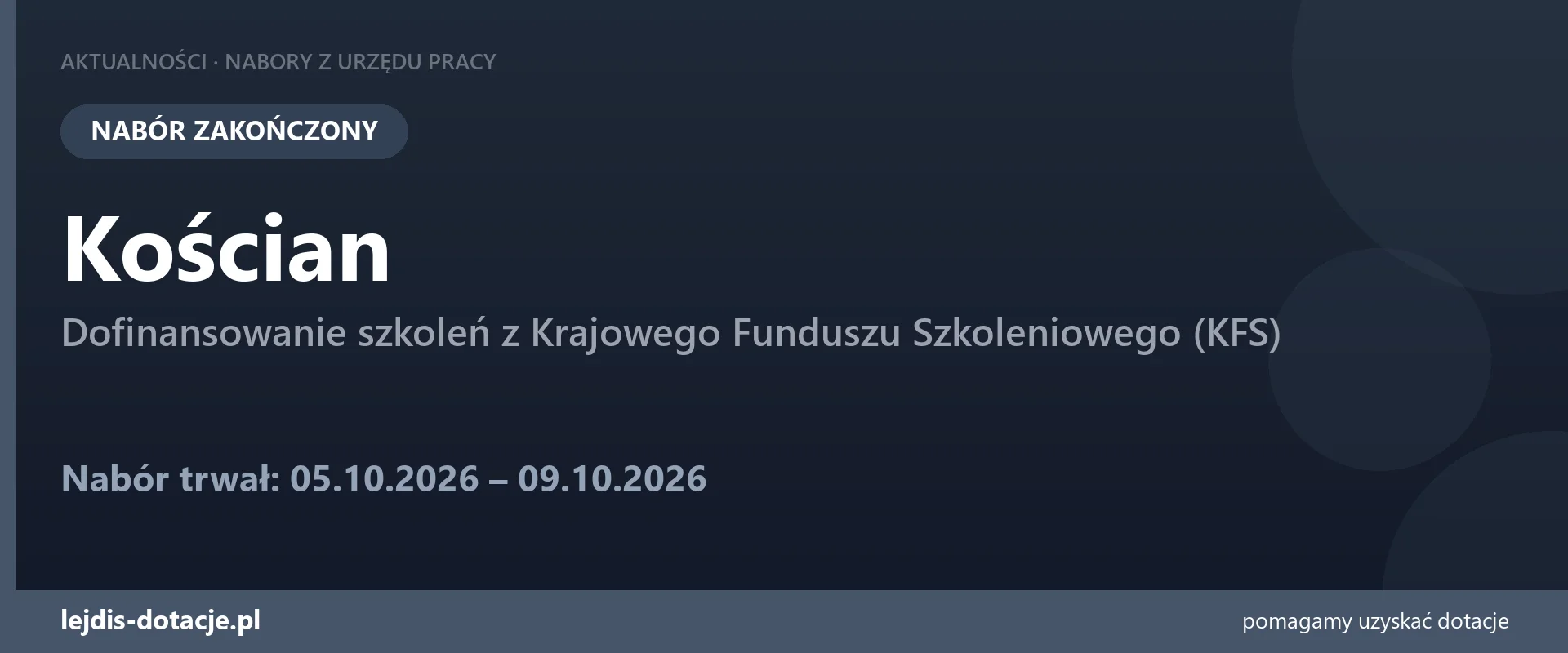 PUP Kościan zakończył nabór — dofinansowanie szkoleń z Krajowego Funduszu Szkoleniowego (K (9 października 2026)