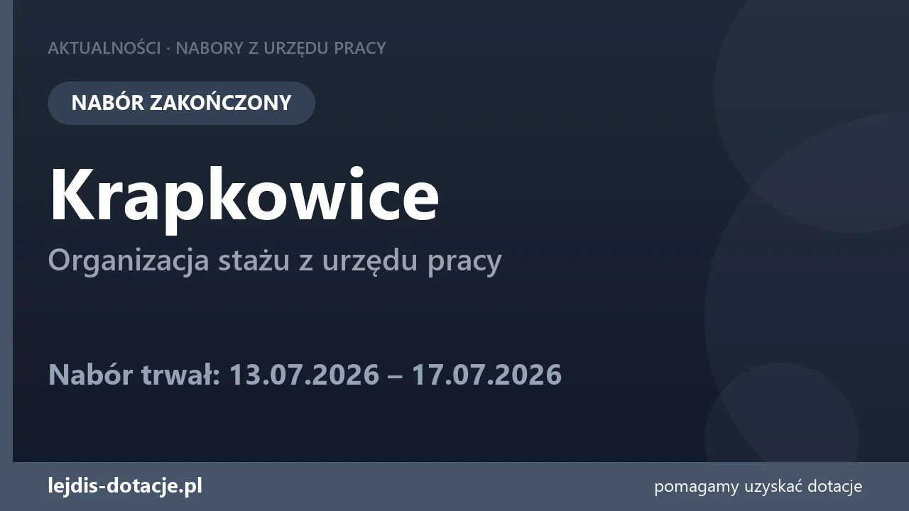 PUP Krapkowice zakończył nabór — organizacja stażu z urzędu pracy (17 lipca 2026)