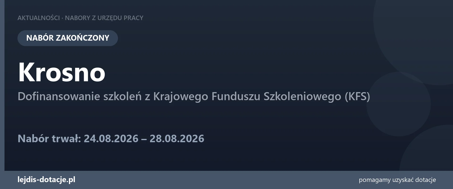 PUP Krosno zakończył nabór — dofinansowanie szkoleń z Krajowego Funduszu Szkoleniowego (KF (28 sierpnia 2026)