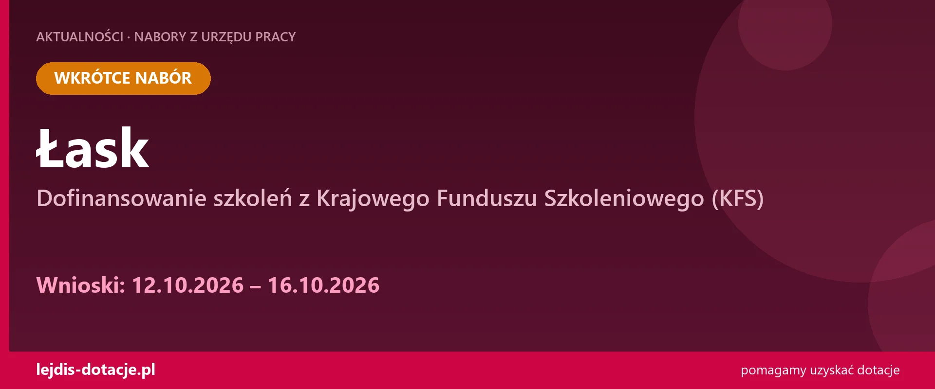 PUP Łask ogłasza nabór — dofinansowanie szkoleń z Krajowego Funduszu Szkoleniowego (KFS) (12 października 2026)