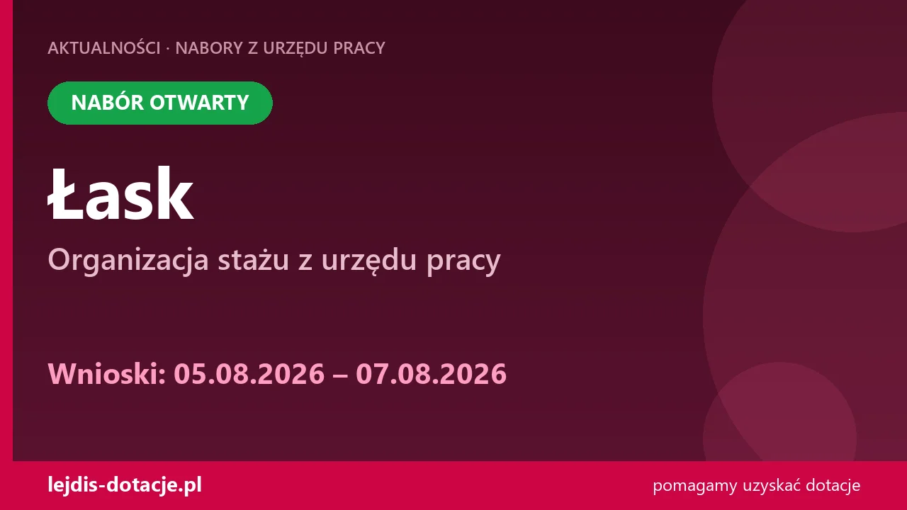 PUP Łask przyjmuje wnioski — organizacja stażu z urzędu pracy (5 sierpnia 2026)