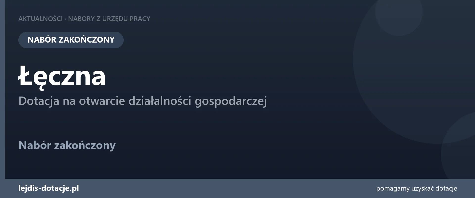 PUP Łęczna zakończył nabór — dotacja na otwarcie działalności gospodarczej (18 sierpnia 2026)
