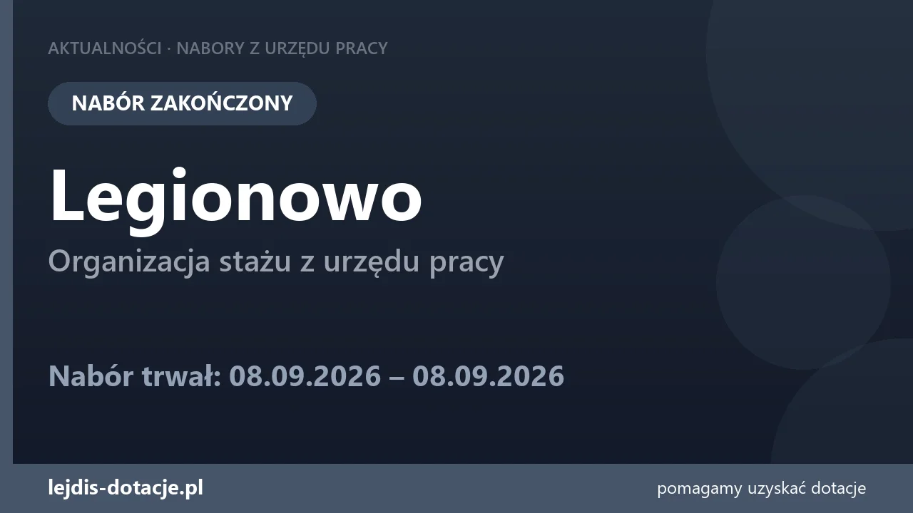 PUP Legionowo zakończył nabór — organizacja stażu z urzędu pracy (8 września 2026)