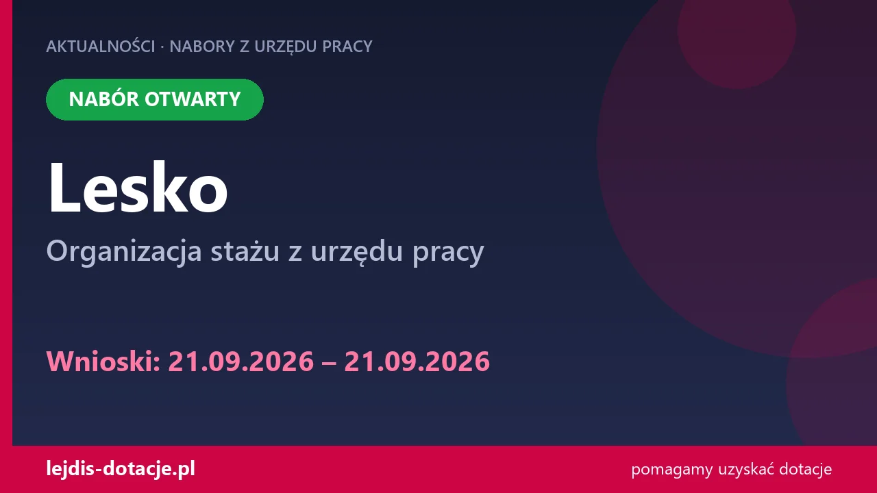 PUP Lesko przyjmuje wnioski — organizacja stażu z urzędu pracy (21 września 2026)