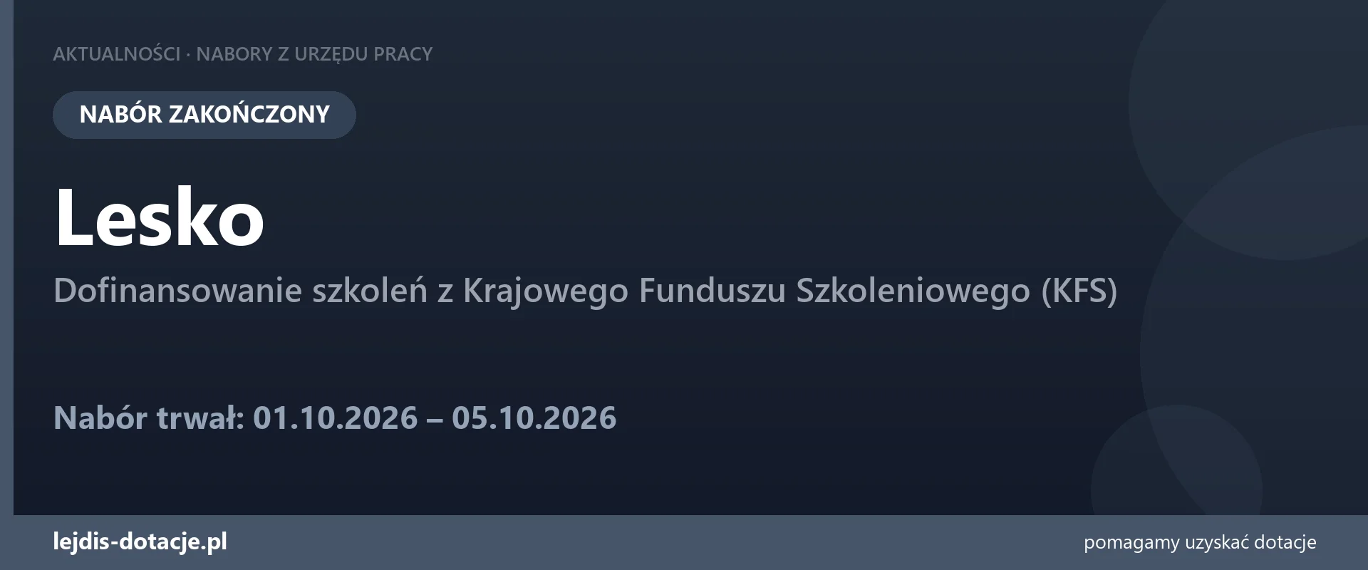 PUP Lesko zakończył nabór — dofinansowanie szkoleń z Krajowego Funduszu Szkoleniowego (KFS (5 października 2026)