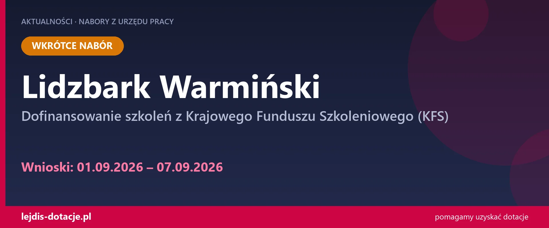 PUP Lidzbark Warmiński ogłasza nabór — dofinansowanie szkoleń z Krajowego Funduszu Szkolen (1 września 2026)