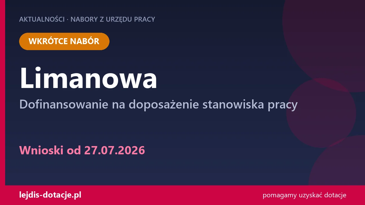 PUP Limanowa ogłasza nabór — dofinansowanie na doposażenie stanowiska pracy (27 lipca 2026)