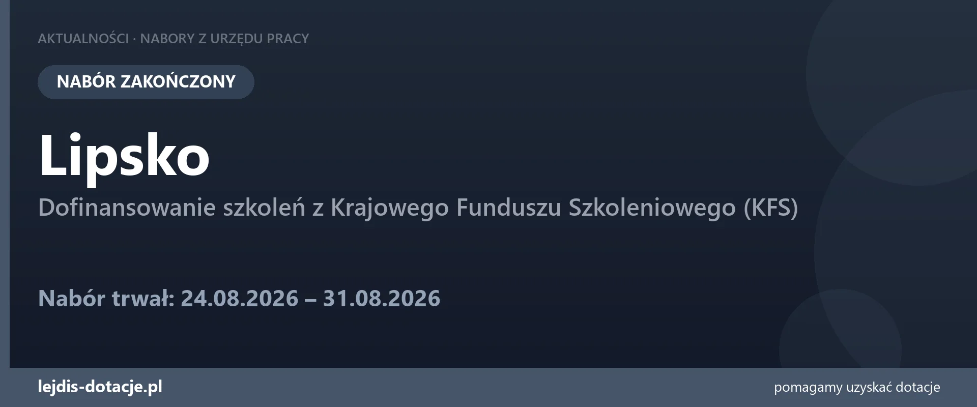 PUP Lipsko zakończył nabór — dofinansowanie szkoleń z Krajowego Funduszu Szkoleniowego (KF (31 sierpnia 2026)