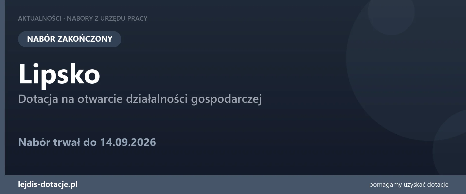 PUP Lipsko zakończył nabór — dotacja na otwarcie działalności gospodarczej (14 września 2026)