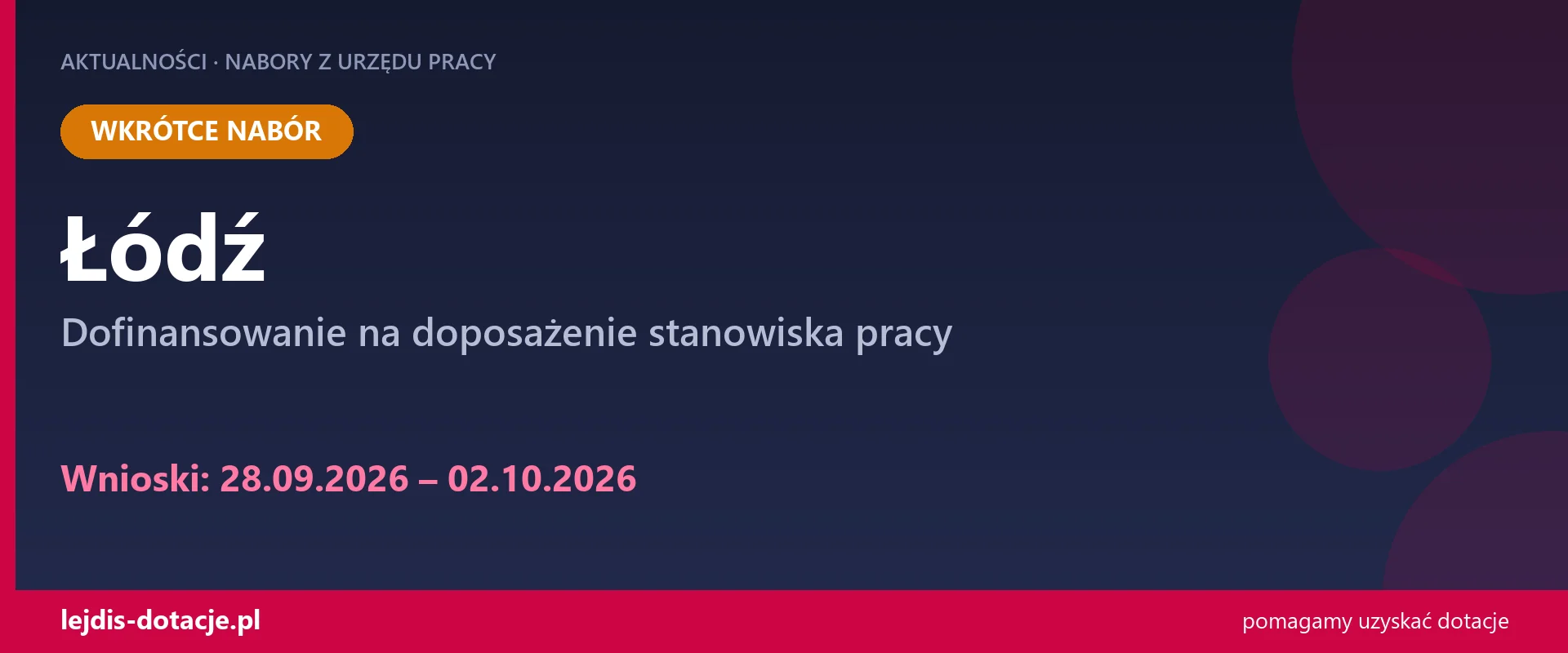 PUP Łódź ogłasza nabór — dofinansowanie na doposażenie stanowiska pracy (28 września 2026)