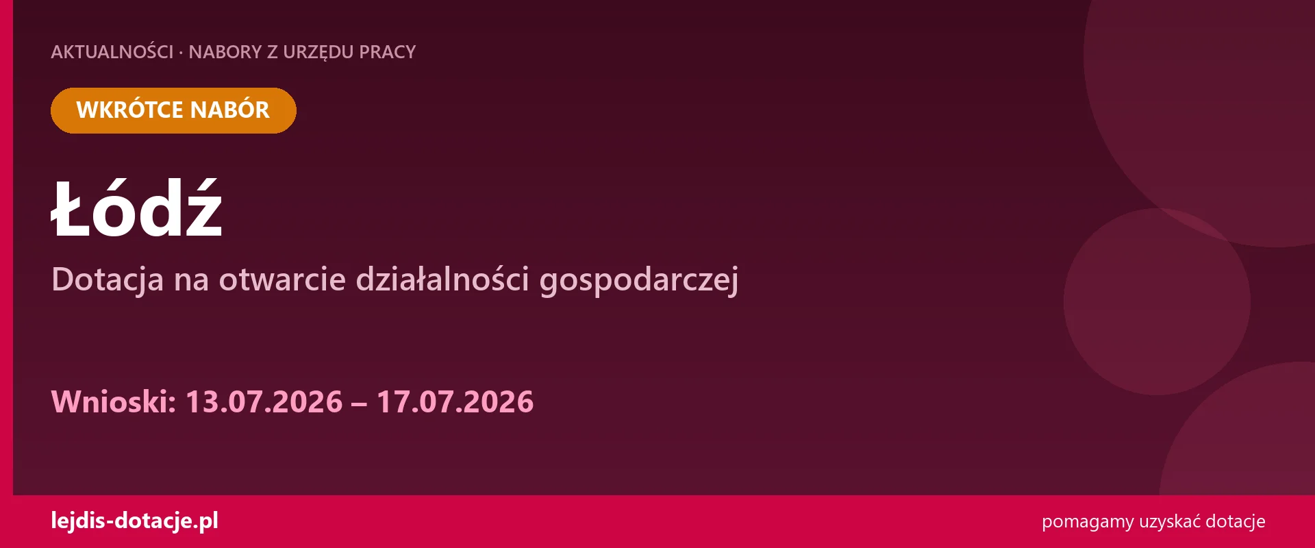 PUP Łódź ogłasza nabór — dotacja na otwarcie działalności gospodarczej (13 lipca 2026)