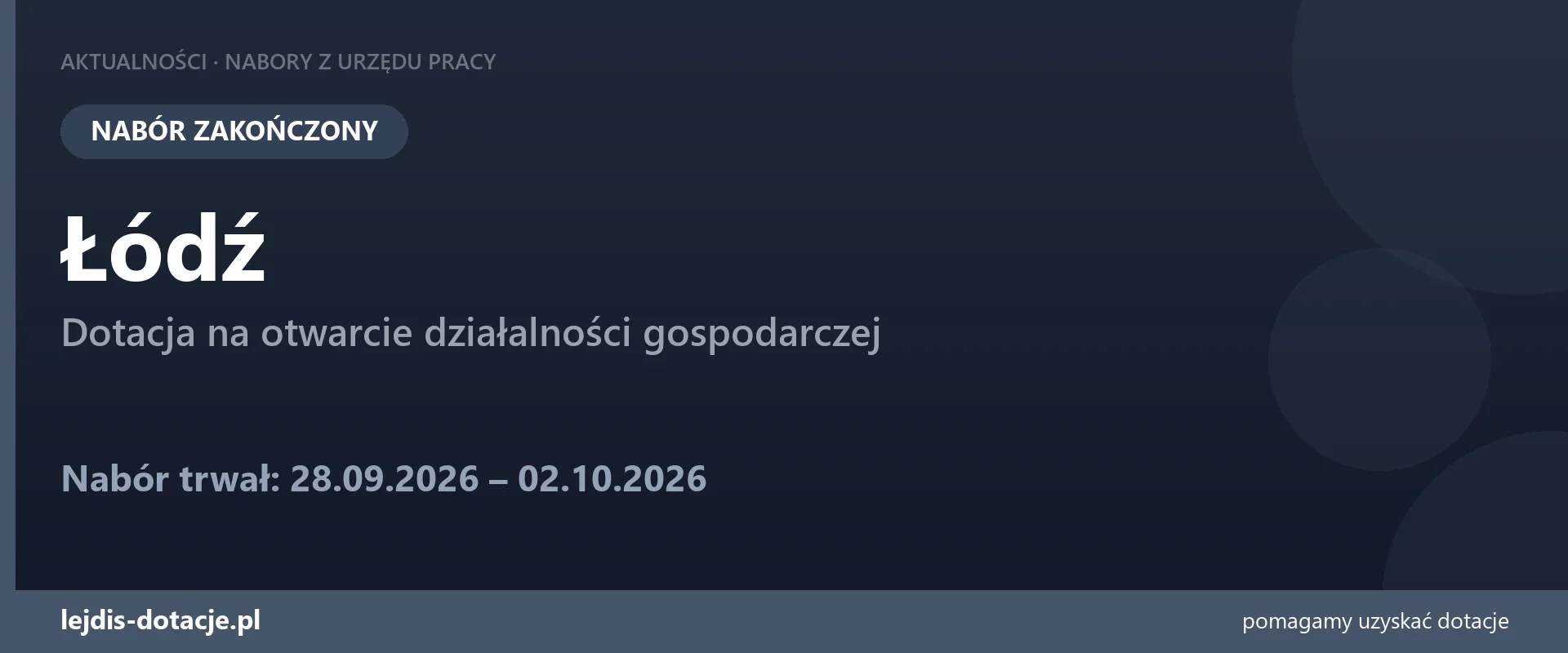 PUP Łódź zakończył nabór — dotacja na otwarcie działalności gospodarczej (2 października 2026)