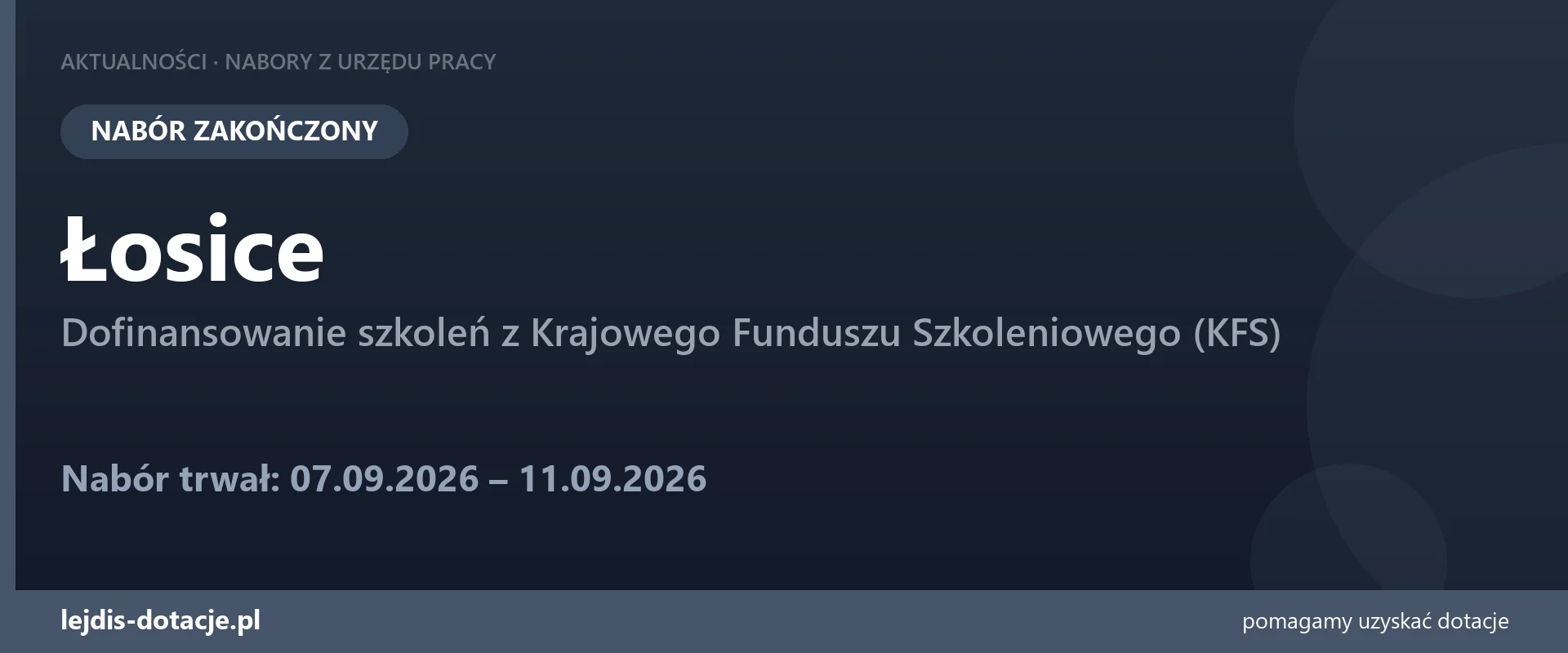 PUP Łosice zakończył nabór — dofinansowanie szkoleń z Krajowego Funduszu Szkoleniowego (KF (11 września 2026)