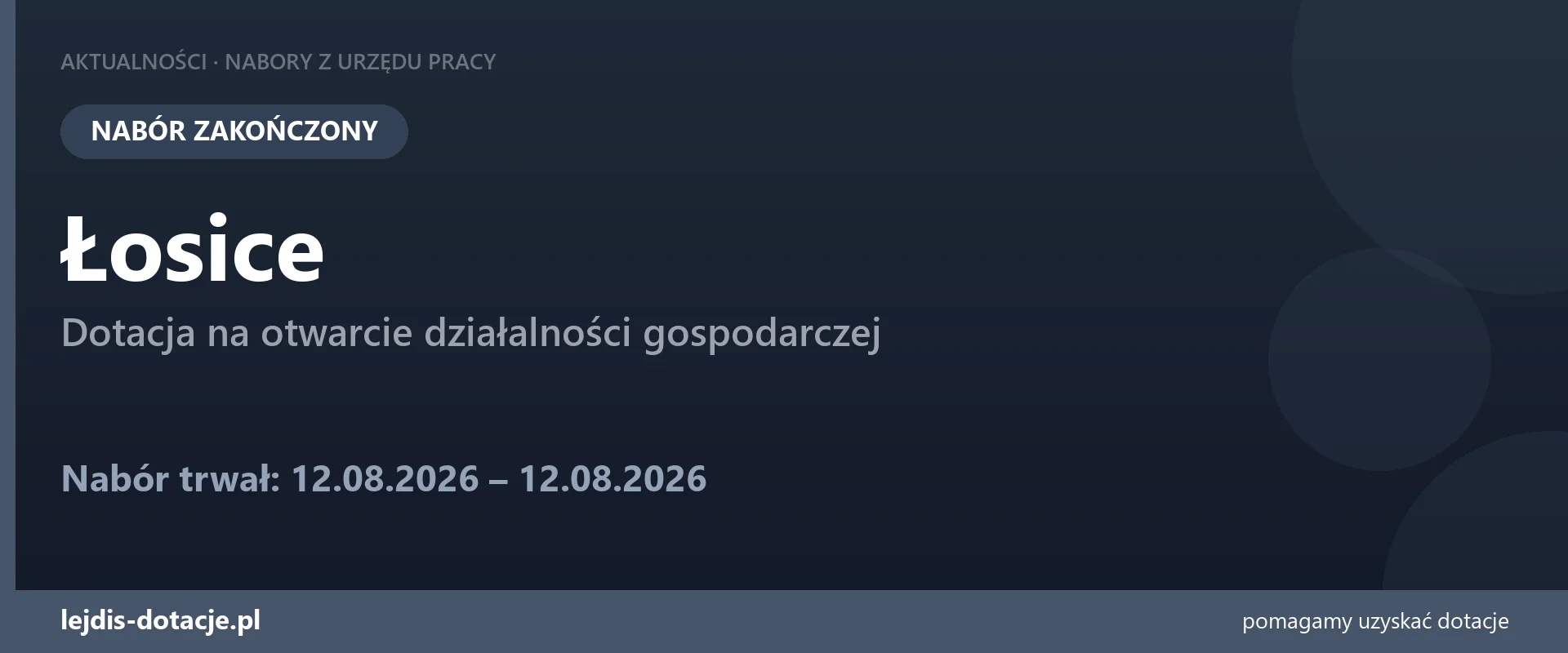 PUP Łosice zakończył nabór — dotacja na otwarcie działalności gospodarczej (12 sierpnia 2026)