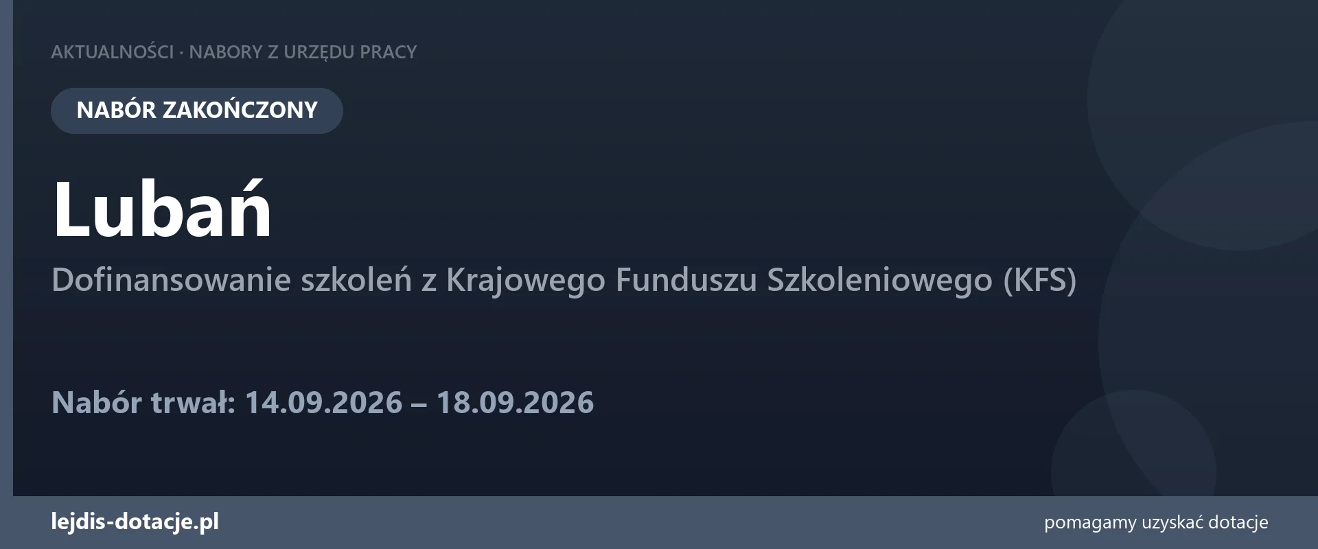 PUP Lubań zakończył nabór — dofinansowanie szkoleń z Krajowego Funduszu Szkoleniowego (KFS (18 września 2026)